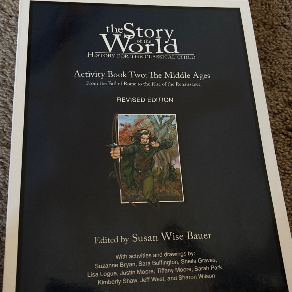 The Story of the World Activity Book Two